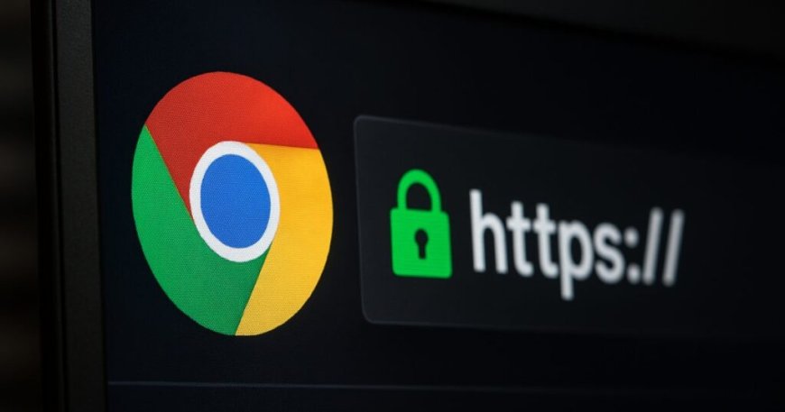 Google Chrome: Από τον Απρίλιο όλες οι συνδέσεις θα γίνονται αυτόματα μέσω HTTPS για μεγαλύτερη ασφάλεια